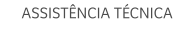 ASSISTÊNCIA TÉCNICA
